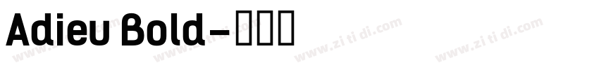 Adieu Bold字体转换
